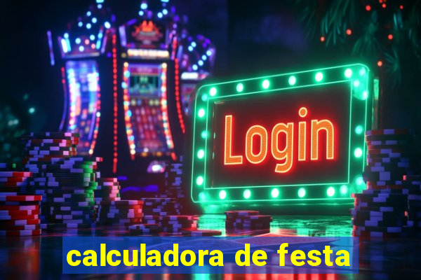 calculadora de festa